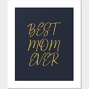 Best Mom Ever Posters and Art